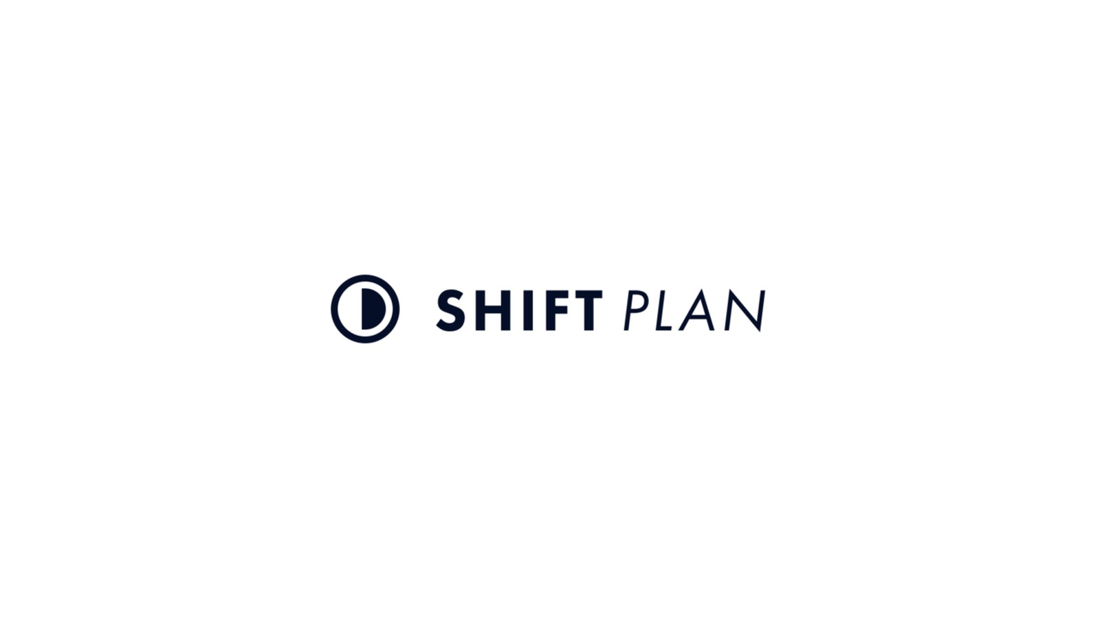 Shift Plan